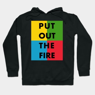Put Out The Fire (Queen) (w/background) Hoodie
